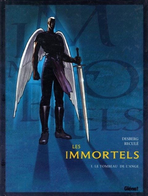 Couverture de l'album Les Immortels Tome 1 Le tombeau de l'ange