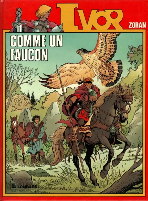 Ivor Tome 4 Comme un faucon