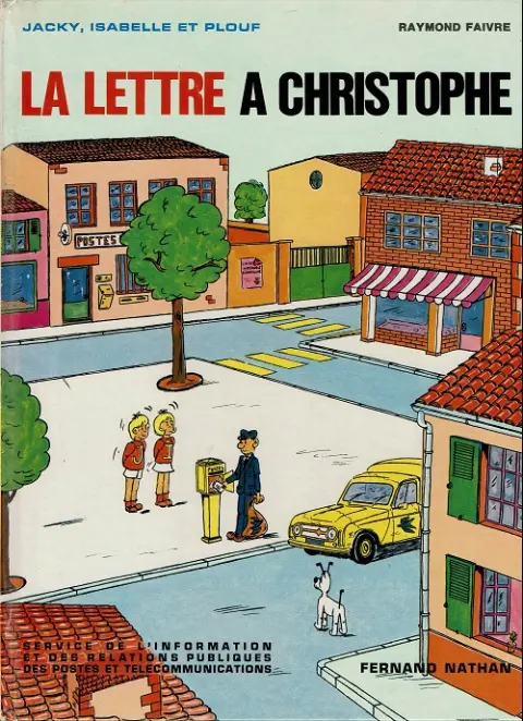 Jacky, Isabelle et Plouf Tome 1 La lettre a christophe