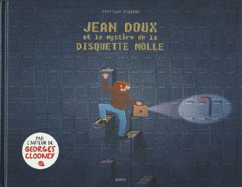 Couverture de l'album Jean Doux et le mystère de la disquette molle