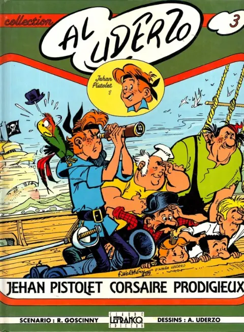 Jehan Pistolet Tome 1 Jehan Pistolet corsaire prodigieux