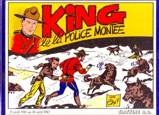 Couverture de l'album King de la Police Montée Tome 1 21 avril 1941 au 18 avril 1942