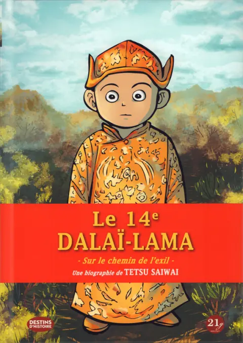 Le 14ème Dalaï-lama Sur le chemin de l'exil