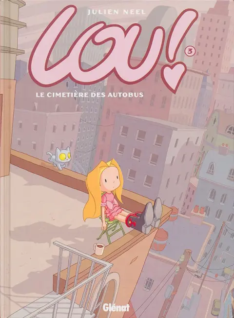 Lou ! Tome 3 Le cimetière des autobus