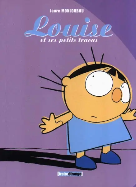 Louise et ses petits tracas