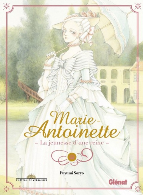Couverture de l'album Marie-Antoinette - La jeunesse d'une reine