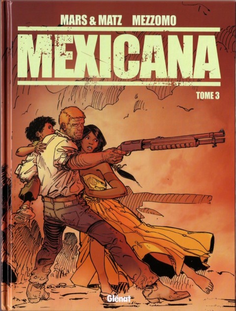 Couverture de l'album Mexicana Tome 3