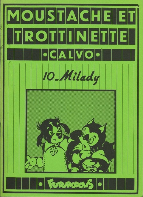 Moustache et Trottinette Tome 10 Milady