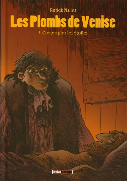 Les Plombs de Venise Tome 3 Contempler les étoiles