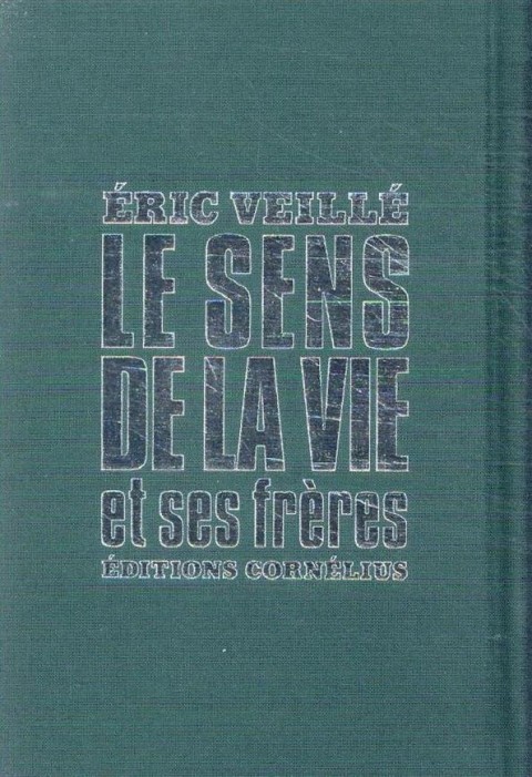 Verso de l'album Le sens de la vie ... 1 Le sens de la vie et ses frères