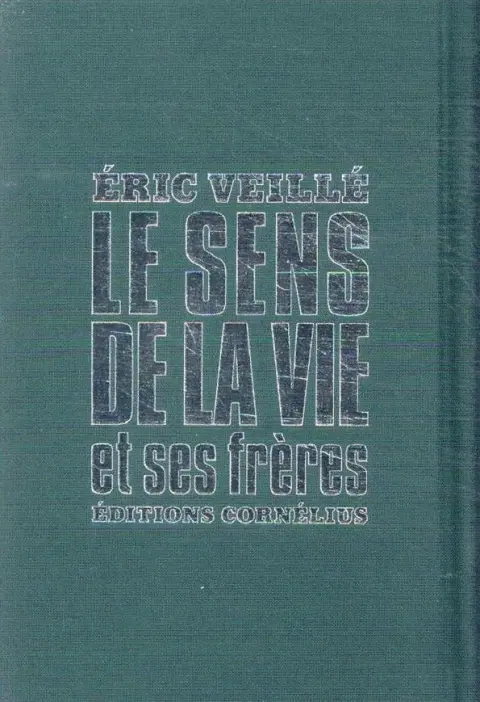 Verso de l'album Le sens de la vie ... 1 Le sens de la vie et ses frères