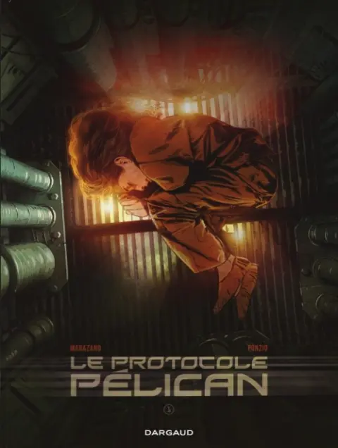 Le Protocole Pélican Tome 1