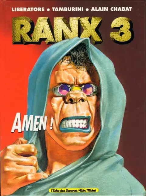 RanXerox Tome 3 Amen !