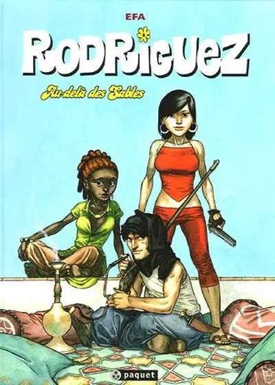 Rodriguez Tome 2 Au-delà des sables
