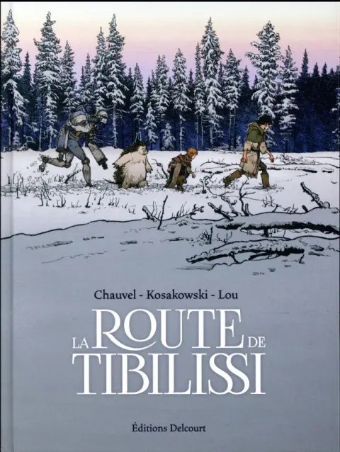 La Route de Tibilissi