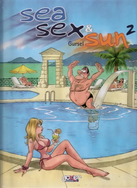 Sea sex & sun Tome 2 Sea, sex & sun 2