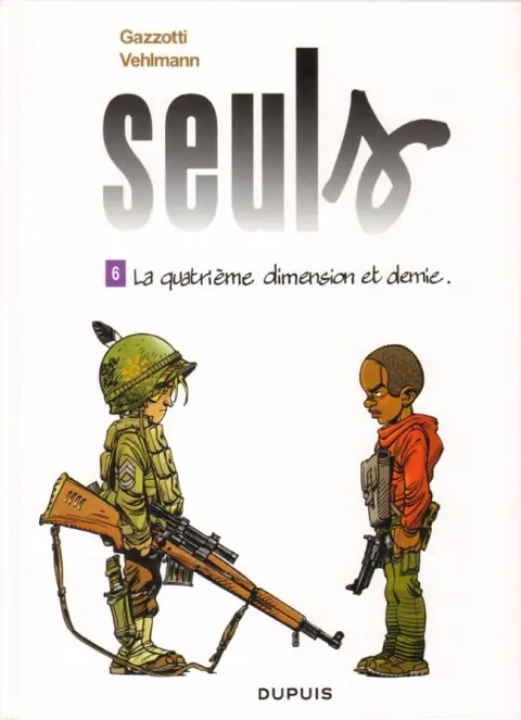 Seuls Tome 6 La quatrième dimension et demie.