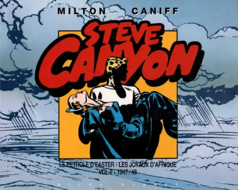 Steve Canyon Glénat / Gilou Vol. 2 Le pétrole d'Easter - Les joyaux d'Afrique