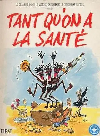 Tant qu'on a la santé