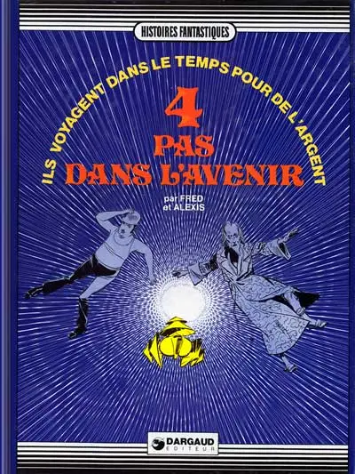 Timoléon Tome 2 4 pas dans l'avenir