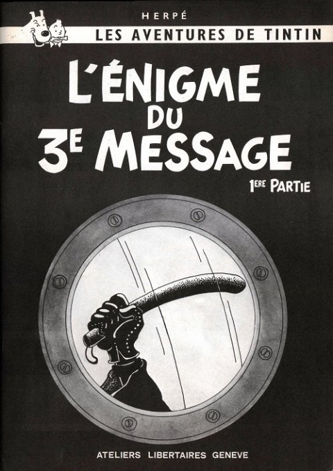 Couverture de l'album Tintin : L'Énigme du 3e Message 1ère partie