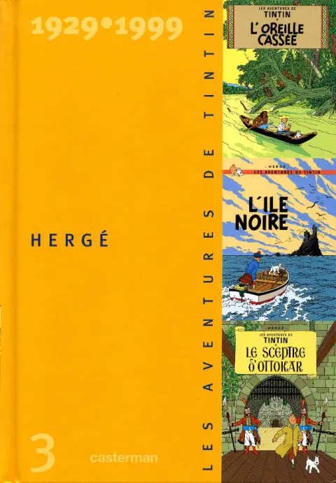 Les aventures de Tintin 1929-1999 Volume 3