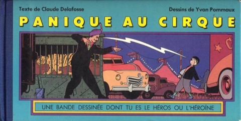Une bande dessinée dont tu es le héros Tome 2 Panique au cirque