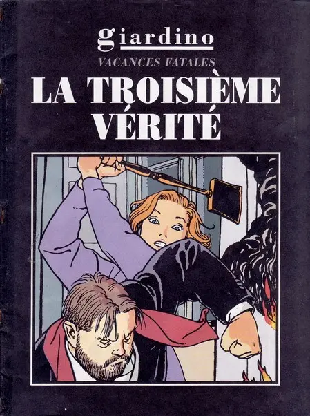 Vacances fatales La troisième vérité