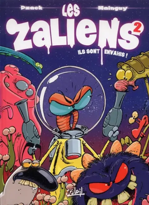 Les Zaliens Tome 2 Ils sont envahis !
