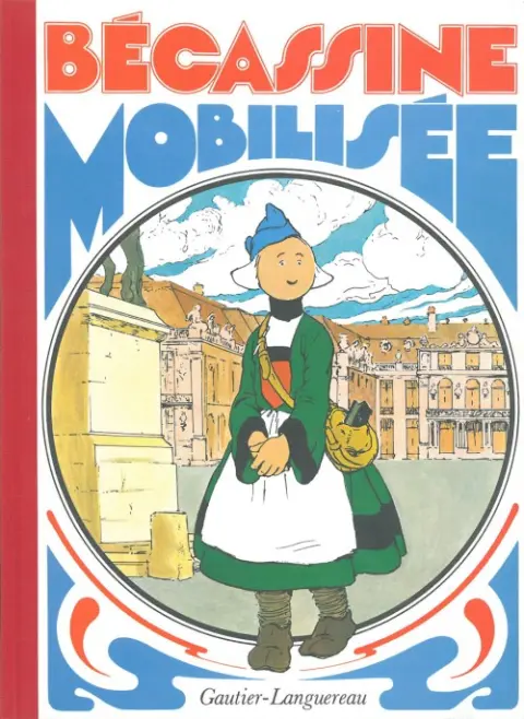 Couverture de l'album Bécassine Tome 4 Bécassine mobilisée