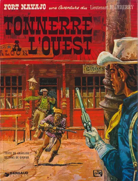 Couverture de l'album Blueberry Tome 2 Tonnerre à l'ouest
