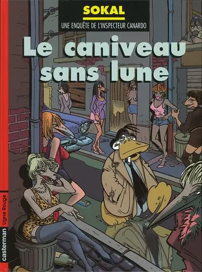 Canardo Tome 9 Le caniveau sans lune