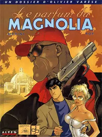 Couverture de l'album Les Dossiers d'Olivier Varèse Tome 4 Le parfum du magnolia