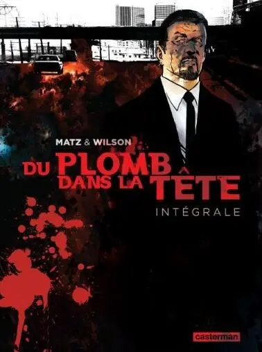 Couverture de l'album Du plomb dans la tête Intégrale