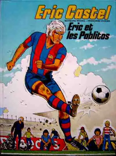 Couverture de l'album Eric Castel Tome 1 Eric et les Pablitos