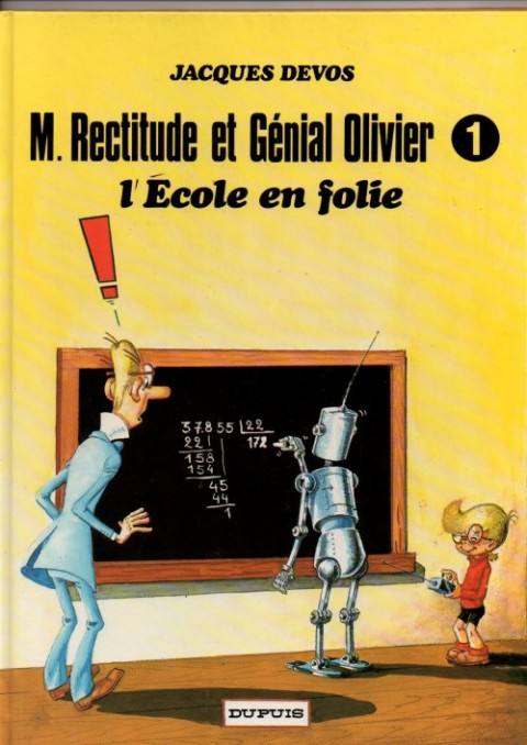 Couverture de l'album M. Rectitude et Génial Olivier Tome 1 L'école en folie