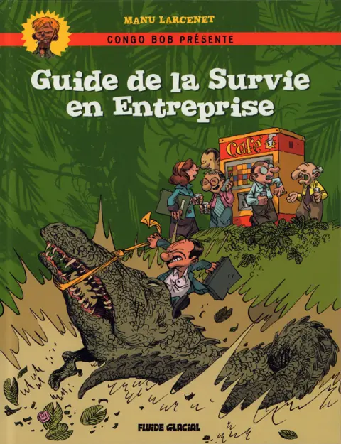 Couverture de l'album Guide de la Survie en Entreprise