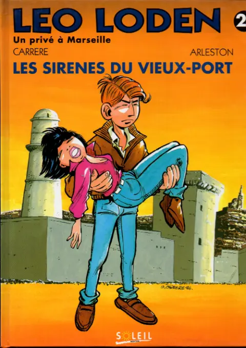 Couverture de l'album Léo Loden Tome 2 Les sirènes du vieux-port