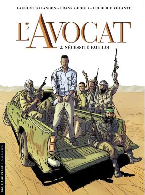 L'Avocat Tome 2 Nécessité fait loi