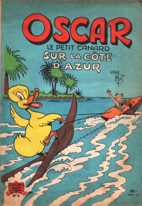 Couverture de l'album Oscar le petit canard Tome 9 Oscar le petit canard sur la côte d'Azur