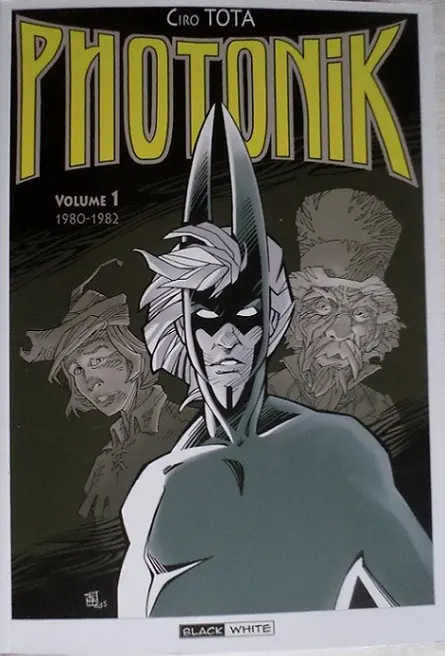 Photonik L'Intégrale Volume 1 1980 - 1982 (Version blanche)