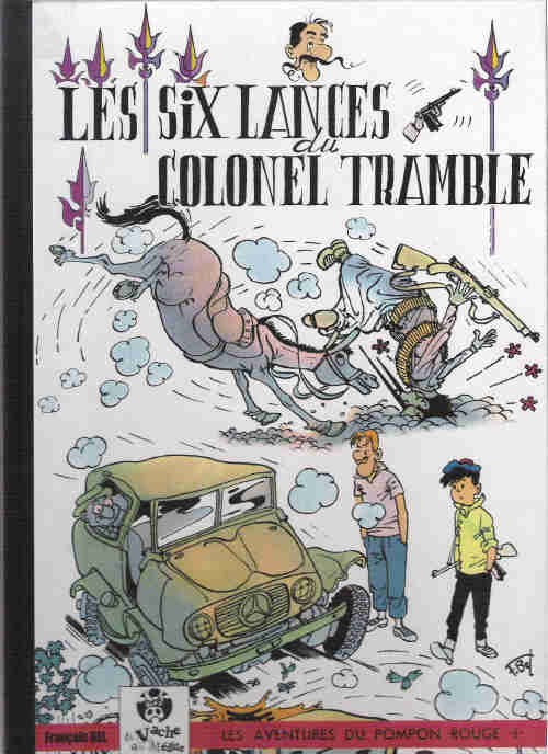 Couverture de l'album Les Aventures du Pompon Rouge Tome 9 Les six lances du colonel Tramble