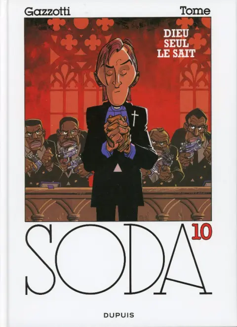 Couverture de l'album Soda Tome 10 Dieu seul le sait