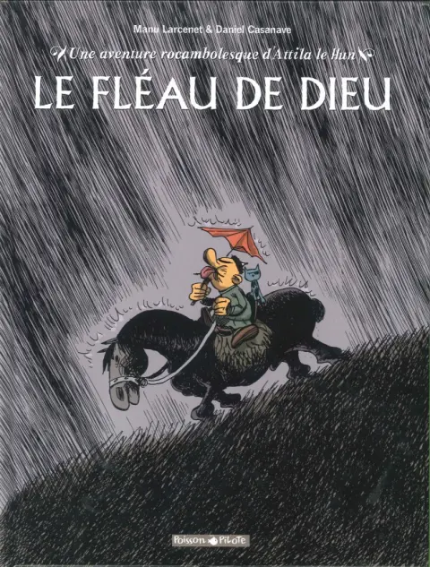 Couverture de l'album Une aventure rocambolesque de... Tome 3 Attila le Hun - Le fléau de Dieu