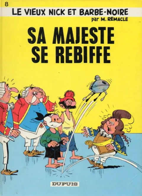 Couverture de l'album Le Vieux Nick et Barbe-Noire Tome 8 Sa majesté se rebiffe