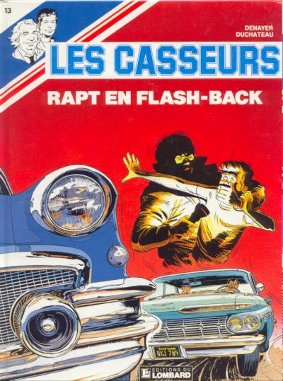 Couverture de l'album Les Casseurs Tome 13 Rapt en flash-back