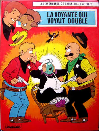 Chick Bill Tome 28 La voyante qui voyait double