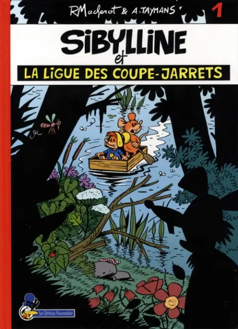 Sibylline - Flouzemaker Tome 1 Sibylline et la ligue des coupe-jarrets