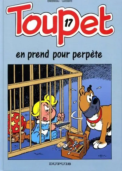 Toupet Tome 17 Toupet en prend pour perpète