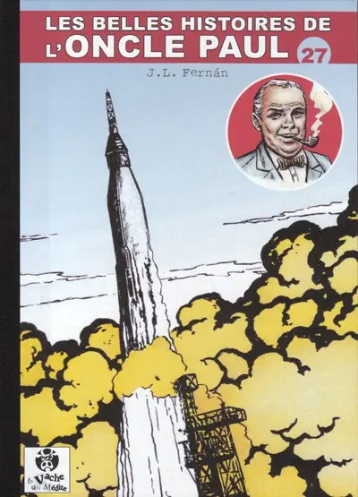 Les Belles histoires de l'Oncle Paul Tome 27